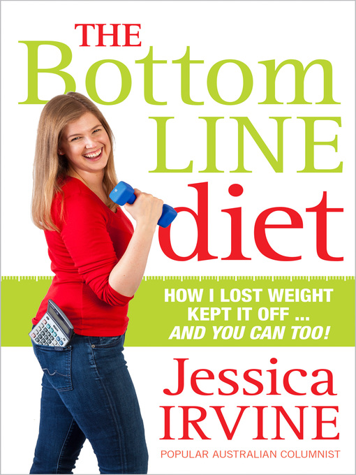 Title details for The Bottom Line Diet by Jessica Irvine - Wait list